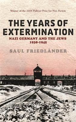Nazi Germany And the Jews: The Years Of Extermination  19391945