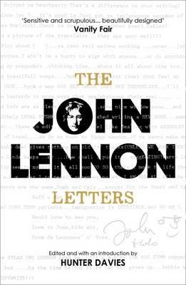 The John Lennon Letters Av John Lennon, Hunter Davies The John Lennon Letters Av John Lennon, Hunter Davies