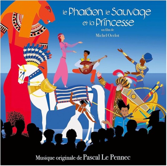 Pascal Le Pennec Le Pharaon Le Sauvage Et La Princesse O.s.t. CD