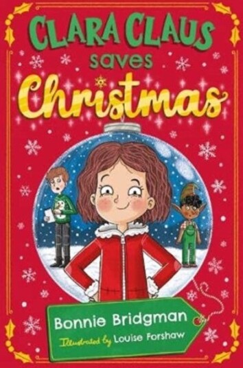 Clara Claus Saves Christmas Av Bonnie Bridgman