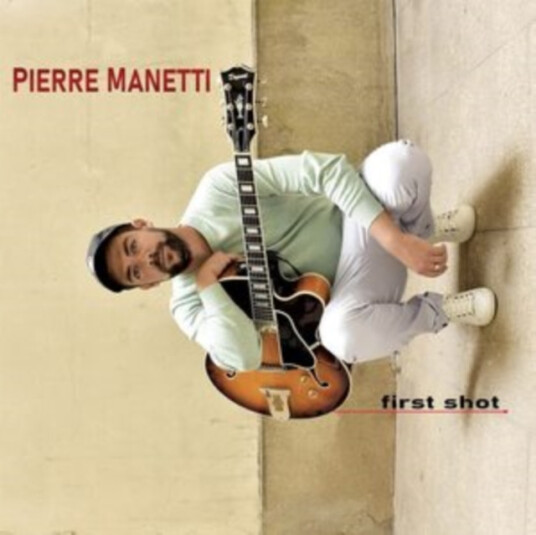 Pierre Manetti First Shot CD