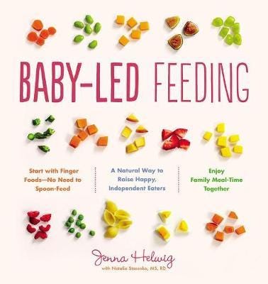BabyLed Feeding  A Natural Way to Raise Happy, Independent Eaters