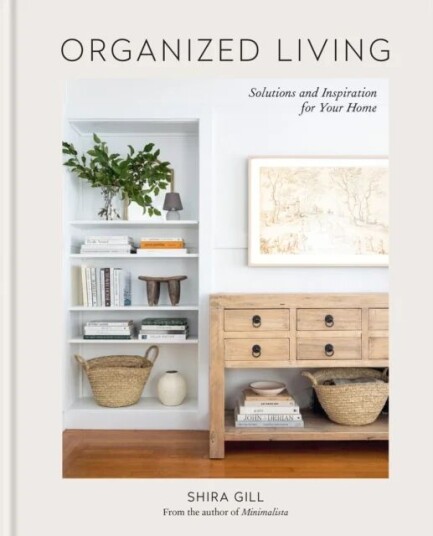 Organized Living Av Shira Gill
