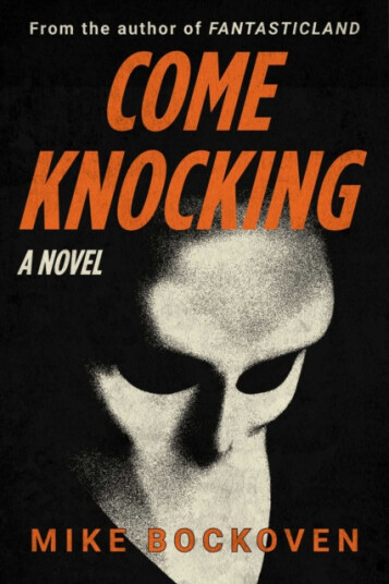 Come Knocking  A Novel