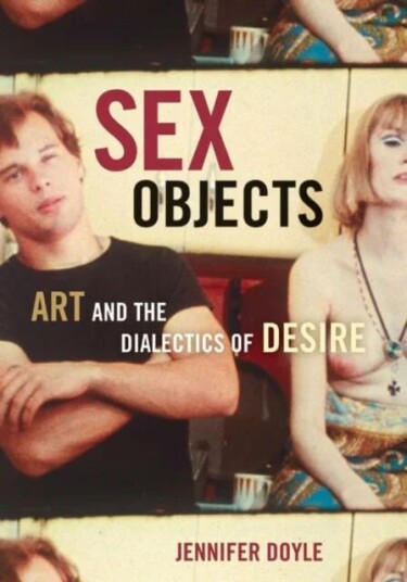 Sex Objects Av Jennifer Doyle