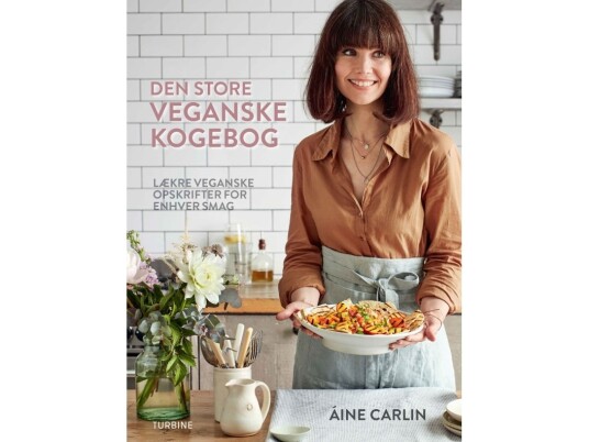 Den Store Veganske Kogebog | Aine Carlin | Språk: Dansk