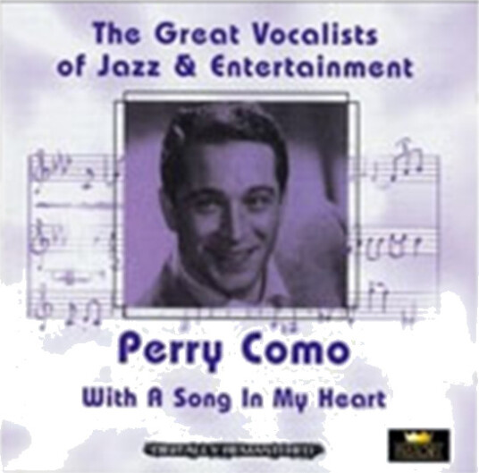 Perry Como With A Song In My Heart CD Perry Como With A Song In My Heart CD