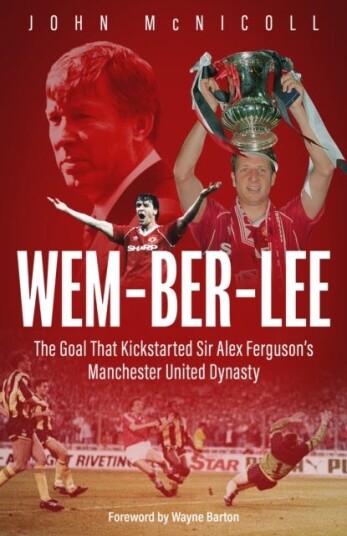 WemberLee The Goal that Kickstarted Sir Alex Ferguson's Manchester United Dynasty WemberLee The Goal that Kickstarted Sir Alex Ferguson's Manchester United Dynasty