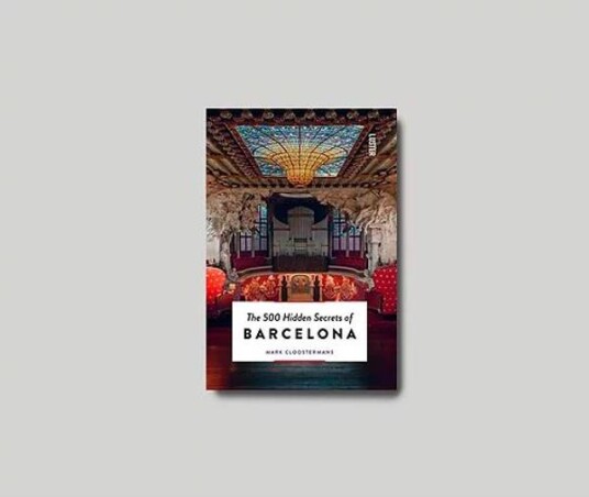 New Mags The 500 hidden secrets of Barcelona