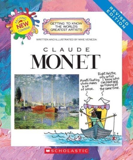 Claude Monet (Revised Edition) (Getting to Know the World's Greatest Artists) Claude Monet (Revised Edition) (Getting to Know the World's Greatest Artists)