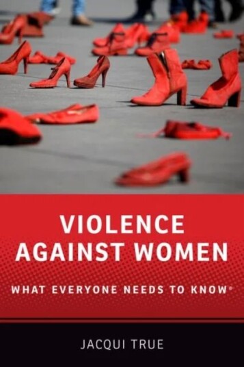 Violence Against Women Av Jacqui (Professor Of Politics And International Relations Professor Of Politics And International Relations Monash Universit