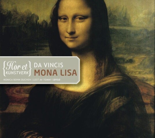 Da Vincis Mona Lisa