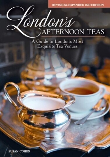 London's Afternoon Teas Updated Edition