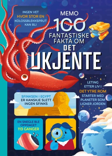 100 Fantastiske Fakta Om Det Ukjente Av Alex Frith, Alice James, Jerome Martin, Micaela Tapsell 100 Fantastiske Fakta Om Det Ukjente Av Alex Frith, Alice James, Jerome Martin, Micaela Tapsell