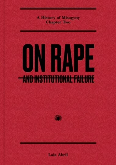 On Abortion and Institutional Failure