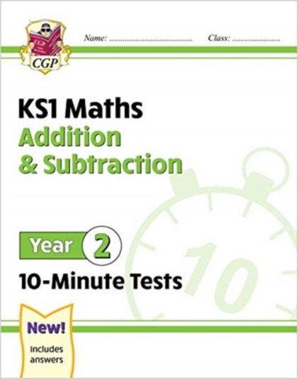 KS1 Year 2 Maths 10Minute Tests: Addition and Subtraction