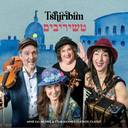 Anne Kalmering Stahlhammer Klezmer Classic Tshiribim CD