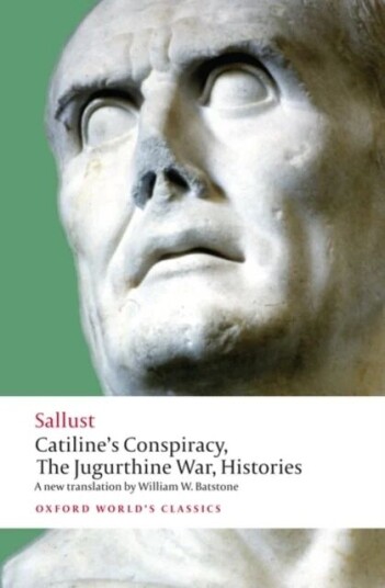 Catiline'S Conspiracy, The Jugurthine War, Histories Av Sallust