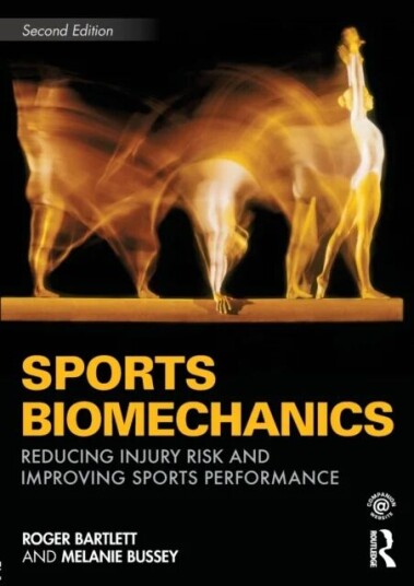 Sports Biomechanics Av Roger Bartlett, Melanie Bussey