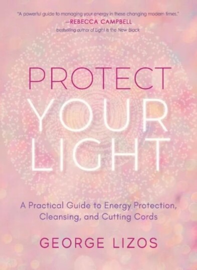 Protect Your Light Av George (George Lizos) Lizos