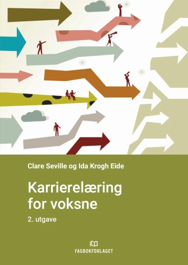 Karrierelæring For Voksne Av Ida Krogh Eide, Clare Seville