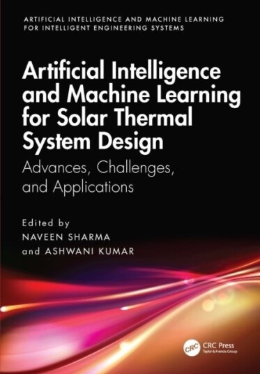 Artificial Intelligence and Machine Learning for Solar Thermal System Design