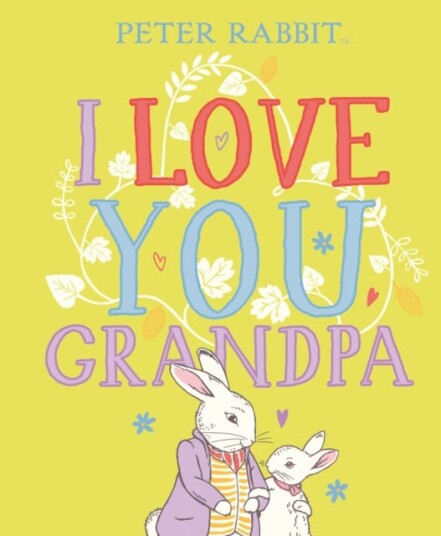 Peter Rabbit I Love You Grandpa Av Beatrix Potter