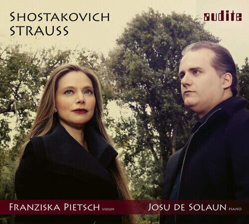 MediaTronixs Franziska Pietsch : Franziska Pietsch/Josu De Solaun: Shostakovich/Strauss CD Pre-Owned