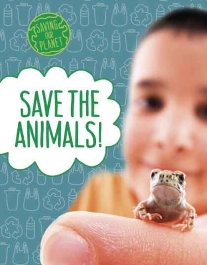 Save the Animals! Save the Animals!