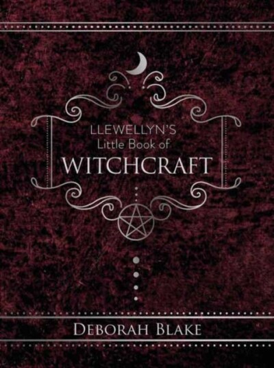 Llewellyn's Little Book of Witchcraft Llewellyn's Little Book of Witchcraft