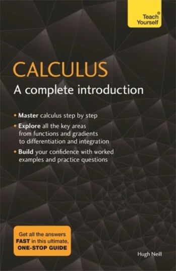 Calculus: A Complete Introduction Av Hugh Neill