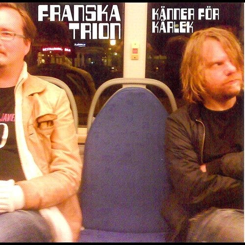 Franska Trion Känner För Kärlek CD Franska Trion Känner För Kärlek CD