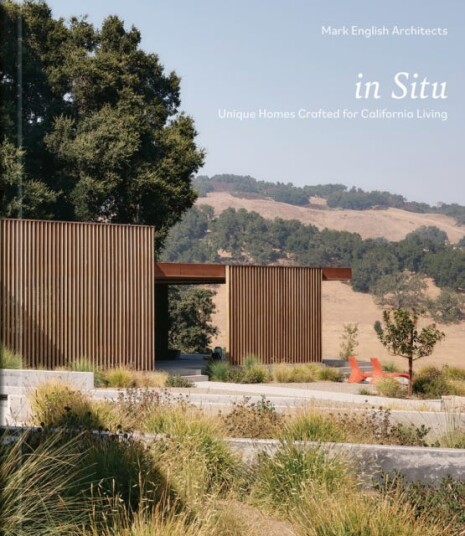 In Situ Unique Homes Crafted for California Living