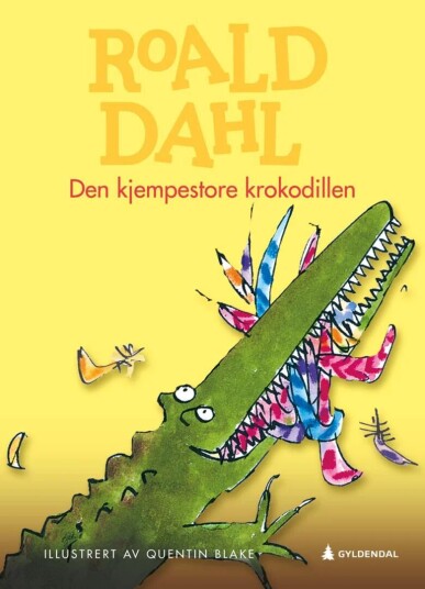 Den Kjempestore Krokodillen Av Roald Dahl