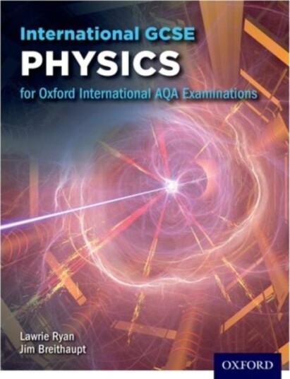OxfordAQA International GCSE Physics 9203