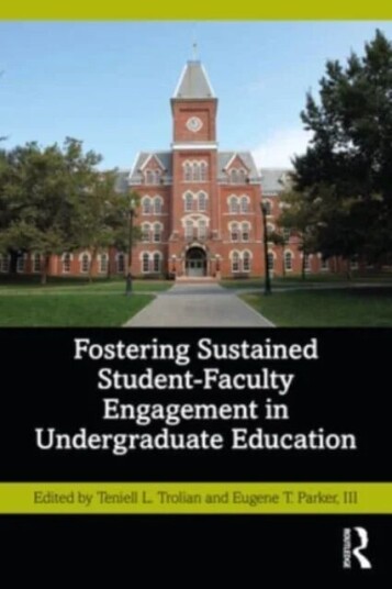 Fostering Sustained Student-Faculty Engagement In Undergraduate Education