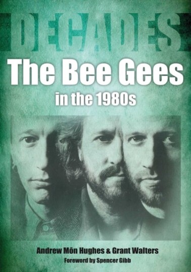 The Bee Gees in The 1980s The Bee Gees in The 1980s