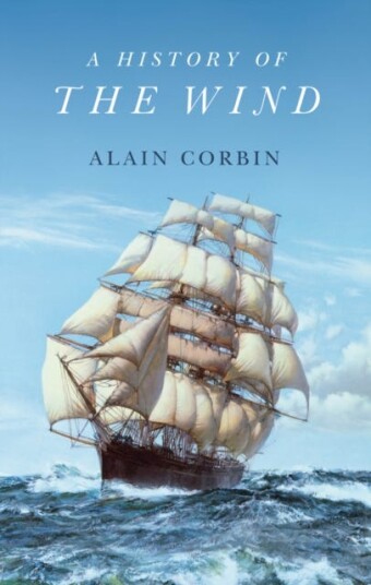 A History Of The Wind Av Alain (University Of Paris I) Corbin