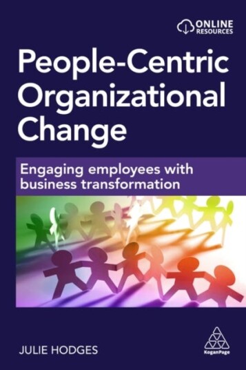 People-Centric Organizational Change Av Professor Julie Hodges