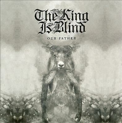 MediaTronixs The King Is Blind : Our Father CD Pre-Owned