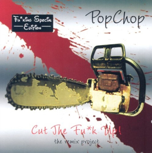 Diverse Artister Cut The Fu*k Up (Fu*king Special) (Popchop) CD
