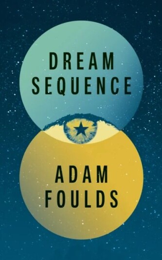 Dream Sequence Av Adam Foulds