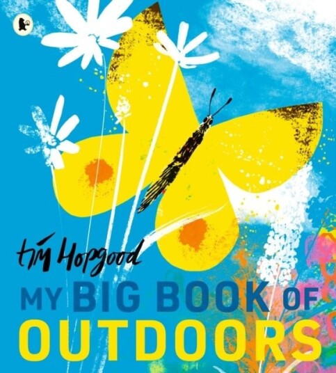 My Big Book of Outdoors My Big Book of Outdoors