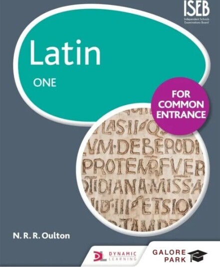 Latin For Common Entrance One Av N. R. R. Oulton