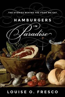 Hamburgers in Paradise The Stories behind the Food We Eat