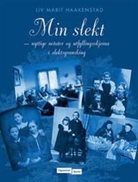 Min Slekt Av Liv Marit Haakenstad