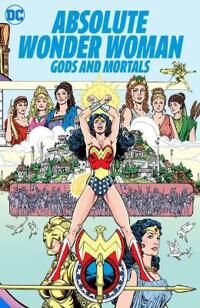 Absolute Wonder Woman: Gods And Mortals Av George Perez