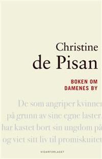 Boken Om Damenes By Av Christine De Pisan