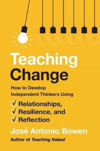 Teaching Change Av Jose Antonio Bowen