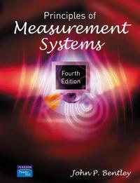 Principles Of Measurement Systems Av John Bentley Principles Of Measurement Systems Av John Bentley